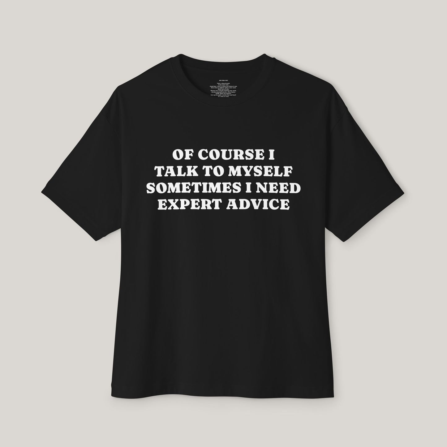 Funny Boxy T-Shirt with JOI - OF COURSE I TALK TO MYSELF