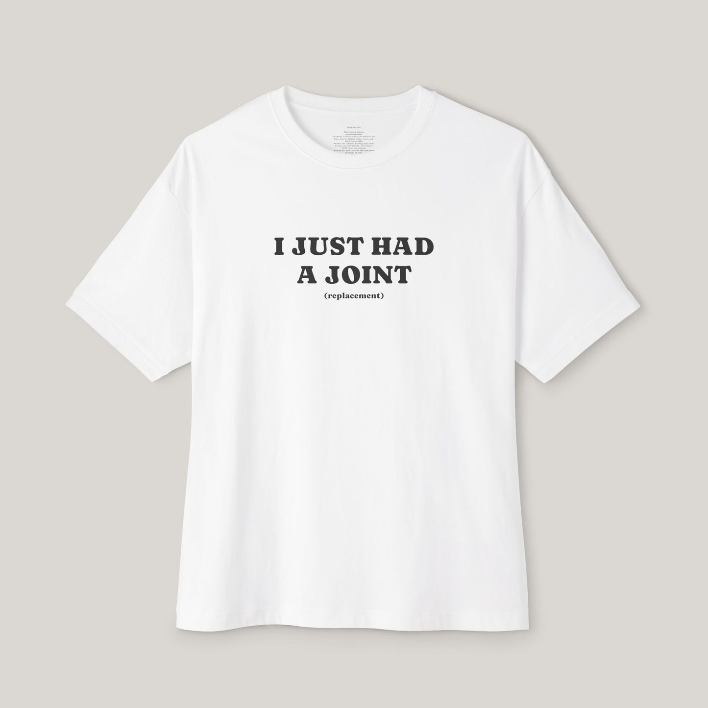 Funny Boxy T-Shirt with JOI - I JUST HAD A JOINT