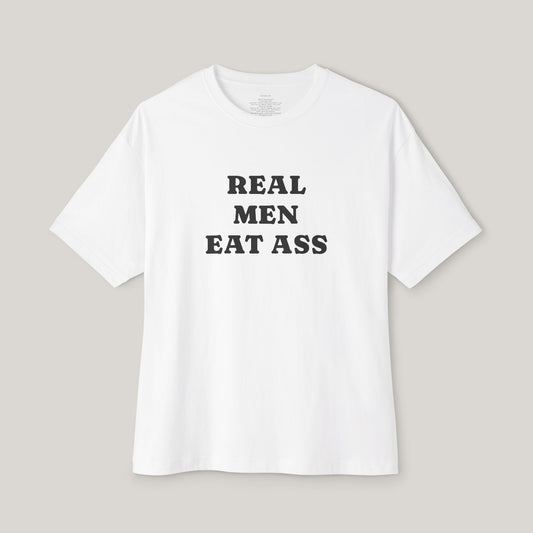 Funny Boxy T-Shirt with JOI - REAL MEN EAT ASS